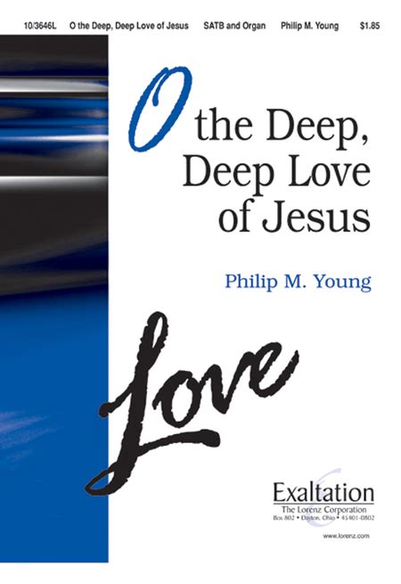 O The Deep, Deep Love Of Jesus By Philip Young - Octavo Sheet Music For ...