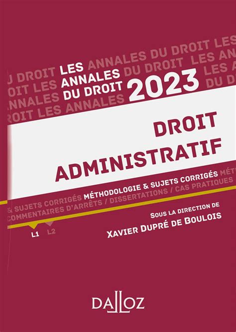 Annales Droit administratif 2023 Méthodologie sujets corrigés