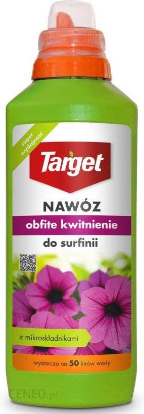 Nawóz Target Nawóz W Płynie Obfite Kwitnienie Do Surfinii 0 5L Ceny i