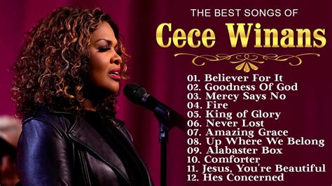 Best Gospel Songs Of Cece Winans Cece Winans Greatest Hits Full