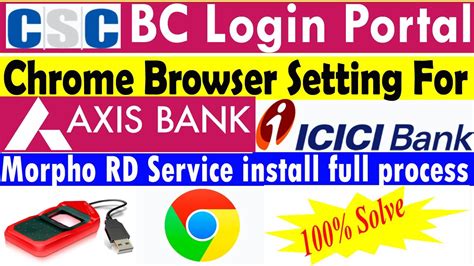 Chrome Browser Setting For Axis Bank Bc Login Morpho Rd Service