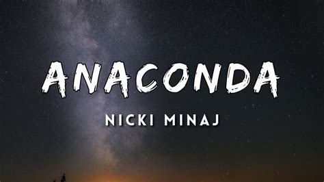 Nicki Minaj - Anaconda (Lyrics) - YouTube