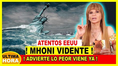 Hace 1 Hora Mhoni Vidente ADVIERTE DE FUERTES TRAGEDIAS PARA LAS