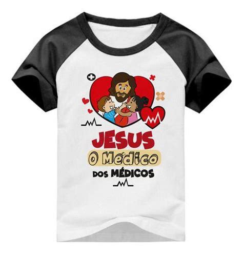 Camiseta Cat Lica Crist Jesus O M Dico Dos M Dicos Culpa Do Lag