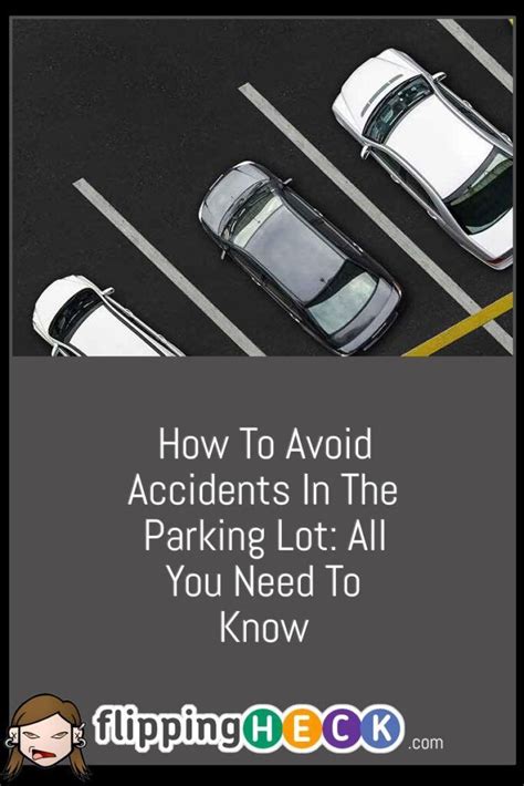 A Lot Of Accidents Happen In The Parking Lot And Even Though They Aren