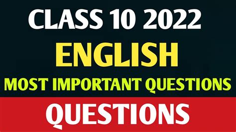 Class 10 English Most Important Questions 2022 Boards 2022 10th