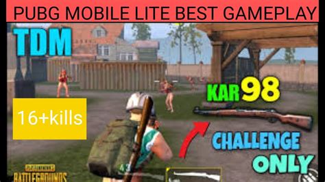 Pubg Lite Tdm Gameplay Only Kar98 Challenge Pubg Tdm Its4gaming