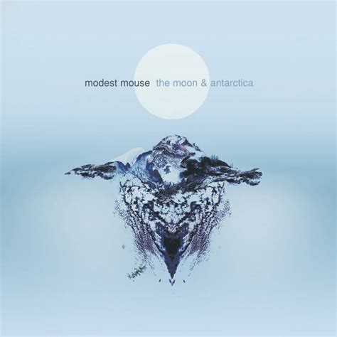 The Moon & Antarctica | Modest Mouse