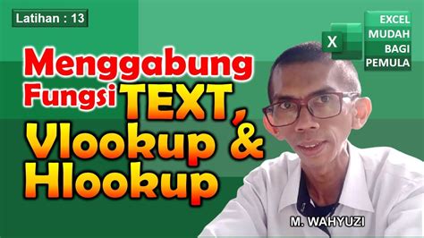 Cara Mudah Belajar Menggabungkan Fungsi Teks Dengan Vlookup Dan Hlookup