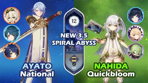 NEW Spiral Abyss 3 5 C0 Ayato National C0 Nahida Quickbloom Floor