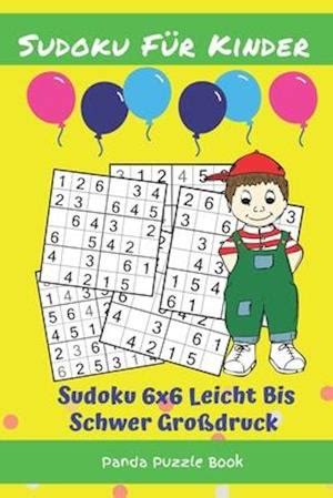 Få Sudoku Für Kinder Sudoku 6x6 Leicht Bis Schwer Großdruck af Panda