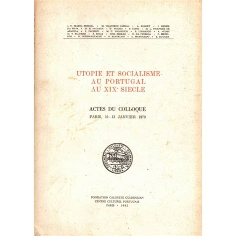 Utopie et Socialisme au Portugal au XIXº Siecle Cão Grande Livros