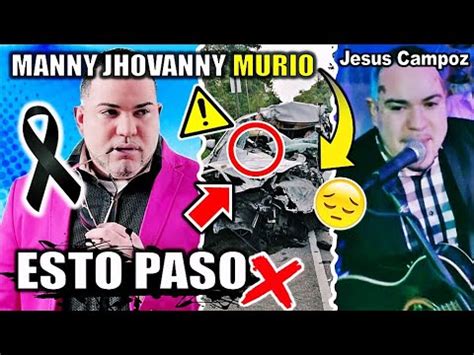 Detalles Del Accidente De Manny Jhovanny Fallece En Santo Domingo