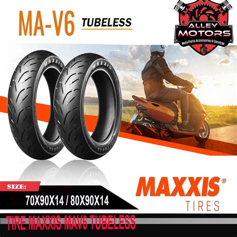 TIRE MAXXIS MAV6 70X90X14 80X90X14 TUBELESS By Alley Motors Lazada PH