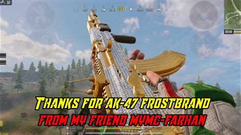 Thanks For Ak 47 Frostbrand From My Friend MYMC FARHAN Trio Vs Squad