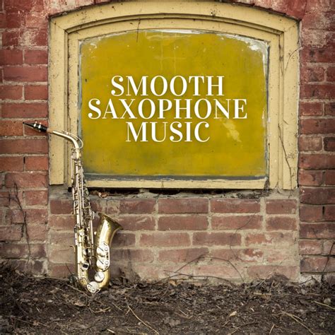 Smooth Saxophone Music Restaurant And Cafe Mood Gentle Relaxation Easy