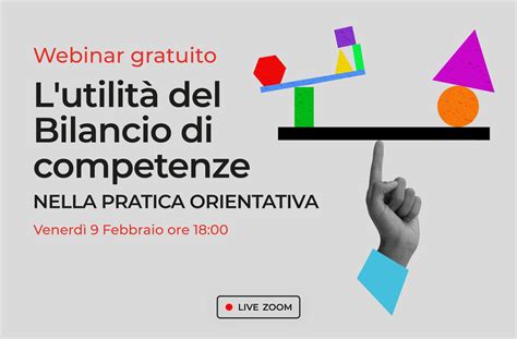 Webinar Gratuito L Utilit Del Bilancio Di Competenze