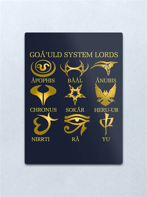 "Goa'uld System Lords" Metal Print for Sale by McPod | Redbubble