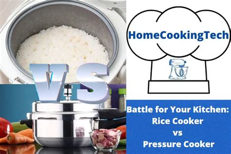 Battle For Your Kitchen Rice Cooker Vs Pressure Cooker