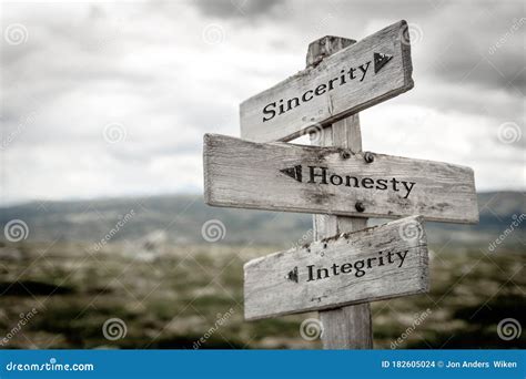 Sincerity Honesty Integrity Text Engraved on Old Wooden Signpost Outdoors in Nature Stock Photo ...