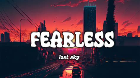 Lost Sky Fearless Pt Ii Feat Chris Linton Lyrics YouTube