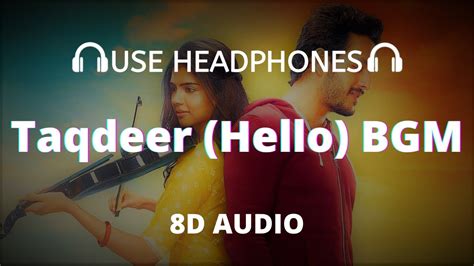 Taqdeer Hello Movie BGM 8D Audio Violin Tune BGM Extended Sad