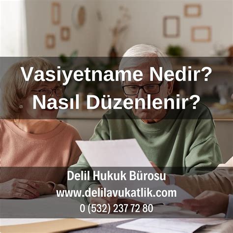 Vasiyetname Nedir Nasıl Yapılır 2024 Delil Hukuk Bürosu