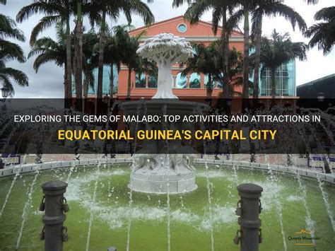 Exploring The Gems Of Malabo: Top Activities And Attractions In Equatorial Guinea's Capital City ...