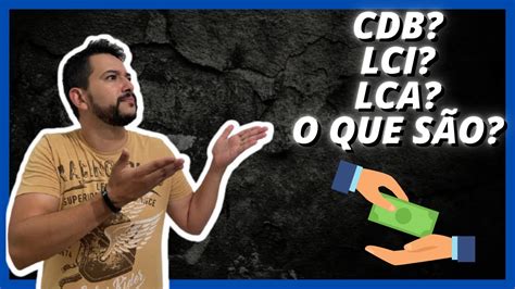 ONDE INVESTIR EM RENDA FIXA Tudo Que Precisa Saber Sobre CDB LCI