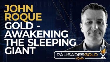 John Roque Gold Awakening The Sleeping Giant