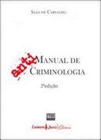 Antimanual De Criminologia Salo De Carvalho