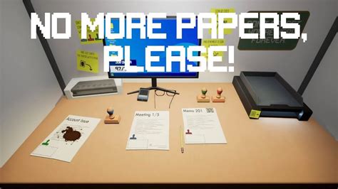 No More Papers Please Full Game Walkthrough Dt Youtube