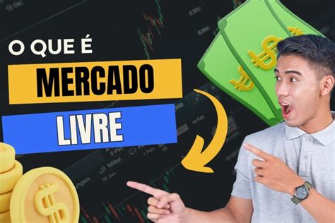 O que é Mercado Livre Como funciona e primeiros passos