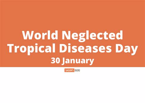 World Neglected Tropical Diseases Day