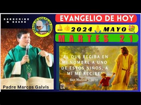 EVANGELIO DE HOY Martes 21 Mayo 2024EL QUE QUIERA SER EL PRIMERO QUE