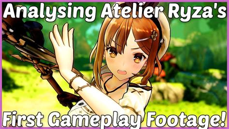 Analysing Atelier Ryza S First Gameplay Footage Battle Synthesis Gathering And More Youtube