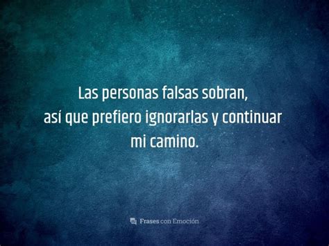 Total 71 Imagen Imagenes De Frases De Personas Falsas Abzlocalmx