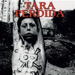 Só Não Vê Quem Não Quer 1998 Tara Perdida скачать в mp3 бесплатно