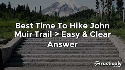 Best Time To Hike John Muir Trail — Easy & Clear Answer