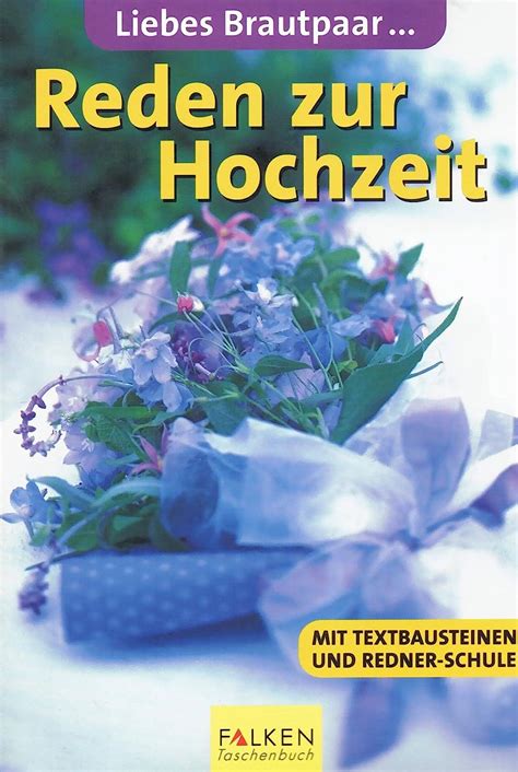 Reden Zur Hochzeit Mit Textbausteinen Und Redner Schule Amazon De