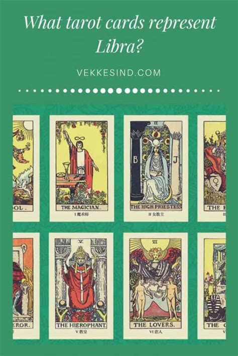 What Tarot Cards Represent Libra? - Vekke Sind