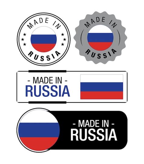 Premium Vector Set Of Made In Russia Labels Logo Russia Flag