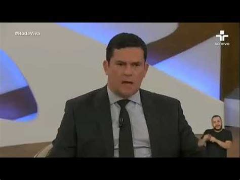 SERGIO MORO NO RODA VIVA DEFENDENDO O BOLSONARO YouTube