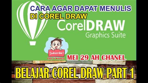 CARA BELAJAR COREL DRAW BAGI PEMULA PART 1 Cara Menulis Di Corel Draw