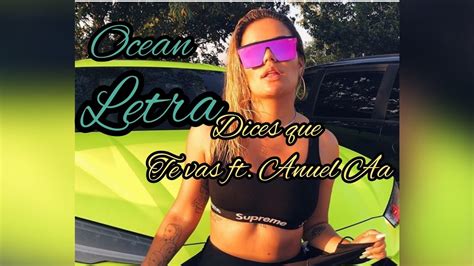 Karol G Dices Que Te Vas ft Anuel AA letra Ocean Álbum video