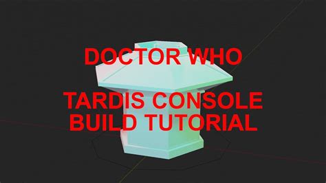 Tardis Console Build Tutorial Simulation Youtube