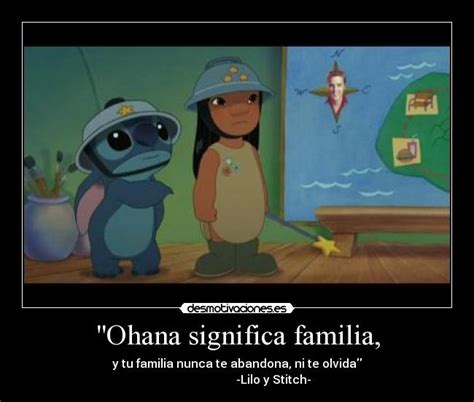 Ohana Significa Familia Desmotivaciones