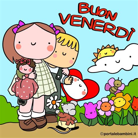 Buon Venerdì con Cuorfolletto portalebambini it