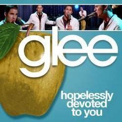 Glee - Hopelessly Devoted To You Chords