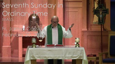 Seventh Sunday In Ordinary Time Fr James Cassidy Youtube